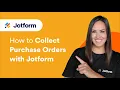 How to Collect Purchase Orders with Jotform