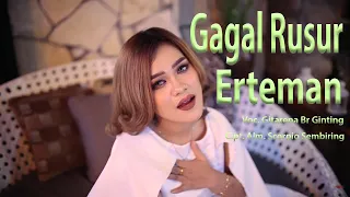 Download Lagu Karo Terbaru GAGAL RUSUR ERTEMAN - Gitarena Br Ginting [Official Music Video] MP3