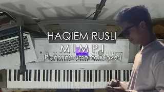 Download Haqiem Rusli - Mimpi (Piano Instrumental Cover) MP3