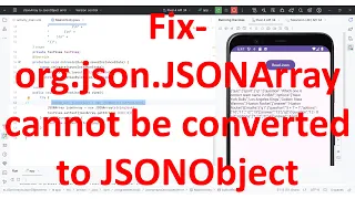 How to fix Value of type org json JSONArray cannot be converted to JSONObject in Android App code