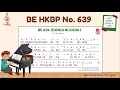 Download Lagu BE 639 |  BUNGA NI GARA I | Not, Musik, Lirik \u0026 Vocal | Buku Ende HKBP Nomor 639