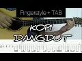 Download Lagu Kopi Dangdut - Fahmi Shahab | Fingerstyle Guitar (TABLATURE + CHORD)