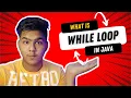 Java Tutorial While Loop For Loop Statement Android Development Course JAVA Series