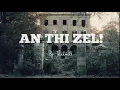 An thi zel (by Thelma) : Mizo Story Audio