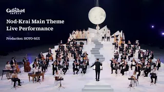 nod krai main theme live performance genshin impact genshinimpact nodkrai