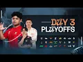 Download Lagu PUBG MOBILE RUTHLESS INVITATIONAL SHOWDOWN S12 |PLAYOFFS DAY 3| FT. #BTR #HORAA #VPE #AE #APG #4T
