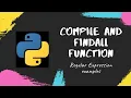 Compile and Find all Function Regular Expression Python English