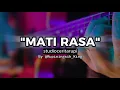 Download Lagu [Studio Cerita Rupi] Mati Rasa – Silahkan Pergi, Aku Mau Pulih Dulu