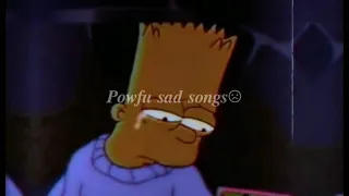 Download Powfu sad songs💔||For Depress or sad people☹️ MP3