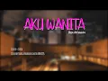 Download Lagu AKU WANITA - REZA ARTAMEVIA Cover + Lirik (Cover by Nabila Maharani with NM BOYS)