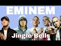 Download Lagu Eminem - Jingle Bells !! Christmas Song