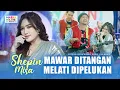Download Lagu MAWAR DITANGAN MELATI DIPELUKAN - SHEPIN MISA ft. OM NIRWANA | LIVE MUSIC | VERSI KOPLO