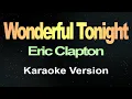 Download Lagu Wonderful Tonight - Eric Clapton (Karaoke)