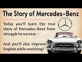 Lagu The Success Story of Mercedes-Benz || Learn English Through  Story Level 4 || Listening Practice ✅️