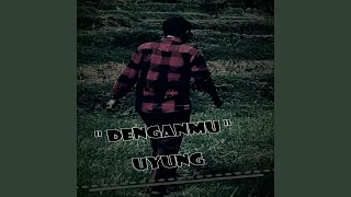 denganmu