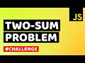 What is Two Sum Problem Two Sum Problem Solution in JavaScript Learn JavaScript Algorithms