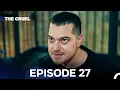 Lagu The Cruel Episode 27 FULL HD (English Subtitles)