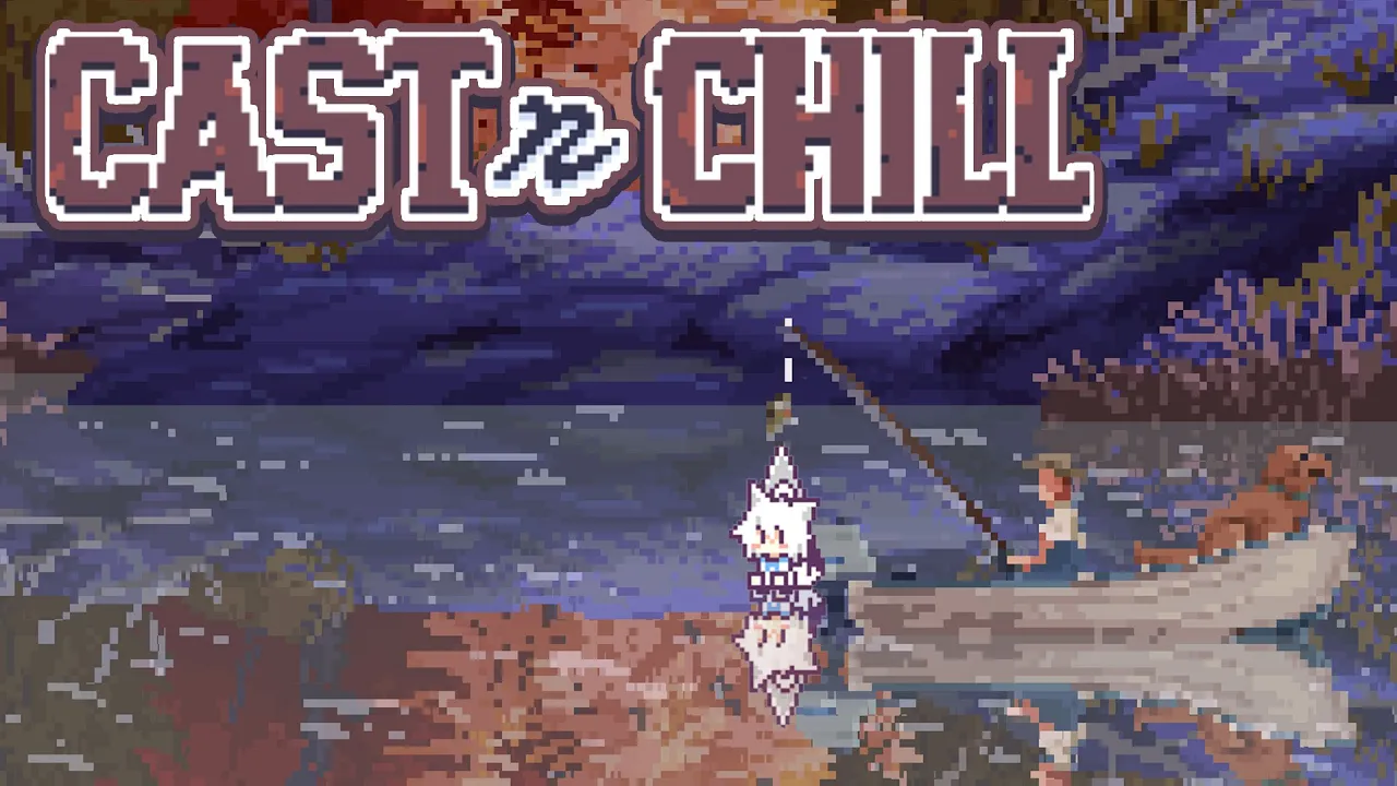 【Cast n Chill】朝のチルい釣りゲームをする。This fox is always fishing🦊【白上フブキ/ホロライブ】