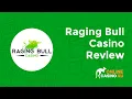 Raging Bull Casino Review