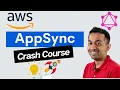 AWS AppSync - Crash Course