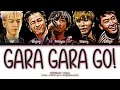 Download Lagu BIGBANG (빅뱅) Gara Gara Go! (ガラガラ GO!!) (Color Coded Lyrics Eng/Rom/Kan)