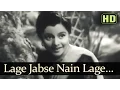 Lagu Lage Jabse Nain Lage - Daag Songs - Dilip Kumar - Nimmi - Usha Kiran \u0026 Chandrashekhar