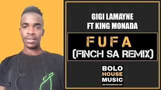 gigi lamayne ft king monada fufa finch sa remix