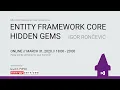 Entity Framework Core Hidden Gems - Igor Roncevic