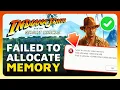 How To Fix Failed To Allocate Memory in 6 GB RTX Nvidia Cards - Indiana Jones Great Circle 2026