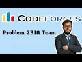 Codeforces 231A Team Problem Explanation approach and code