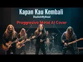 Lagu Kapan Kau Kembali | Loela Drakel – Progressive Metal Opera Cover by StudioInMyHead