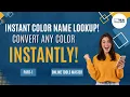 Instant Color Name Converter - HEX RGB More Online Tools Master