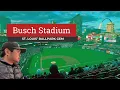 BUSCH STADIUM Checking out the St Louis Cardinals home