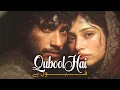 Lagu Qubool Hai | Kya Aap Ishq Mein Har Sitam Qubool Kar Sakte Hain? | Masterpiece Sufi Song 2025