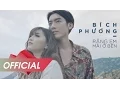 Download Lagu BÍCH PHƯƠNG - Rằng Em Mãi Ở Bên [OFFICIAL M/V]