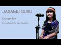 Download Lagu JASAMU GURU || Cover by Larakadita