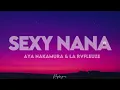 Aya Nakamura ft la rvfleuze - Sexy nana (paroles tiktok) | mais je suis qu'une baddie t'es pas