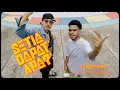Download Lagu Atta Philips - SETIA DAPAT APA? Feat Heroiz (Official Music Video) Lagu Timur Terbaru Atta Philips