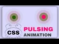 ANIMATED PULSING CSS ANIMATION - USING HTML AND CSS