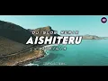 Download Lagu Cocok Buat Santai !! Aishiteru - Zivilia (Zamproject Remix)