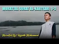 Download Lagu 🔴 Murottal merdu 2022 || al-qur'an surah al-kautsar