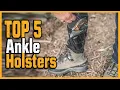 Best Ankle Holster 2025 Top 5 Best Ankle Holsters For Concealed Carry