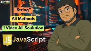 JavaScript Class 9 Mastering Strings and All String Methods With Notes