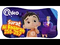 Download Lagu Murotal Anak Surat Al Baqarah: 255-257 (Ayat Kursi) - Riko The Series (Qur'an Recitation for Kids)