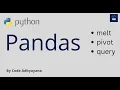 melt pivot and query in pandas Python