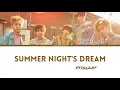 Download Lagu FTISLAND _ ‘Summer Night's Dream (여름밤의 꿈)’ Lyrics [Color Coded_Han_Rom_Eng]
