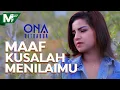 Download Lagu ONA HETHARUA - Maaf Ku Salah Menilaimu (OFFICIAL MUSIC VIDEO)