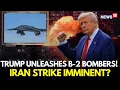 Download Lagu LIVE | Israel Iran War | US Deploys Nuclear-Capable Stealth Bombers | Trump | Netanyahu | N18G
