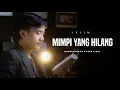 Download Lagu Iklim - Mimpi Yang Hilang Andriansyah Cover Lirik