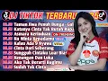 Lagu DJ VIRAL TIKTOK TERBARU 2025 | TAMAN ALAM JIWA PENUH BUNGA - GULALI DUNIA | CINTA TAK BUTUH RUPA